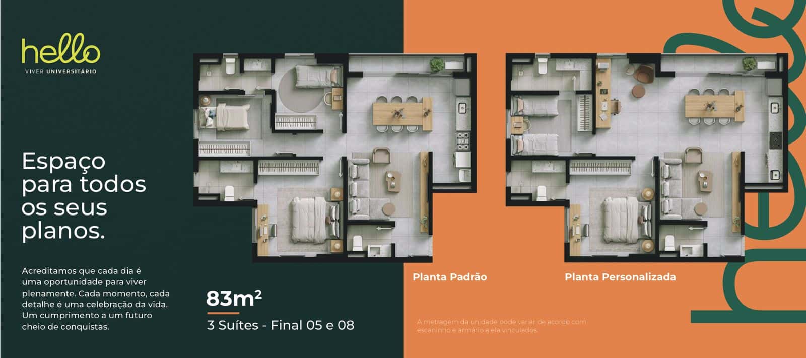 Apartamento Hello Viver  83,57 m² -  Leste Universitário