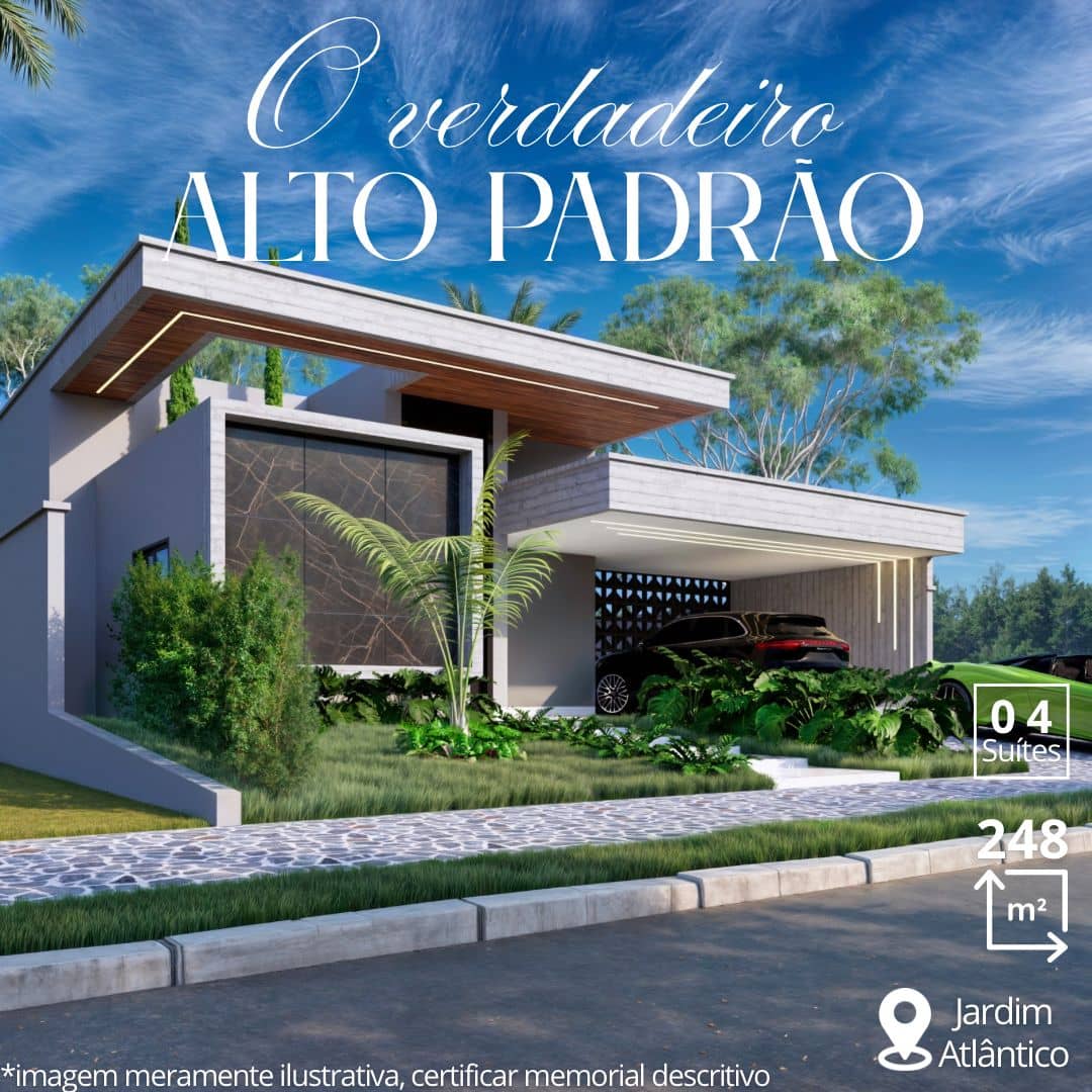 Casa Jardim Atlântico 420M²